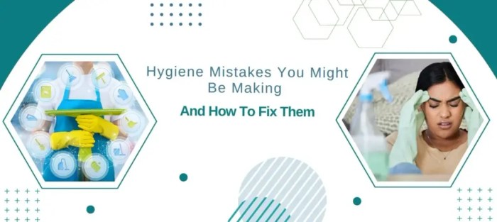 Avoid Common Hygiene Mistakes